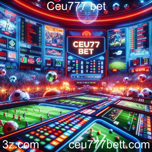 Apostas em Esportes no Ceu777 Bet: Sua Oportunidade de Lucro